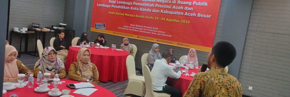 Suasana Acara Sosialisasi Pengutamaan Bahasa Negara di Ruang Publik di Hotel Kyriad Muraya