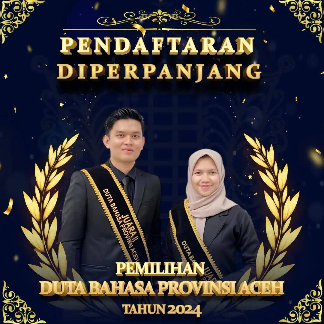 pemilihan duta bahasa provinsi aceh 2024 diperpanjang